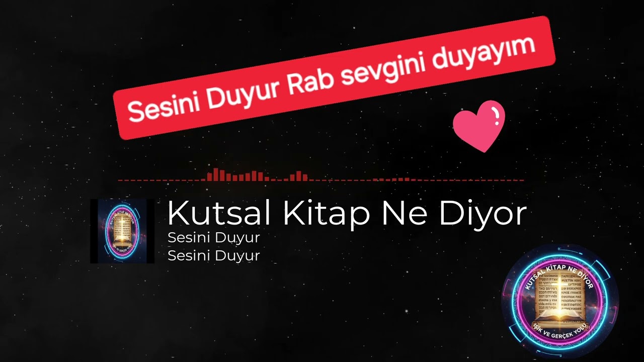Sesini Duyur Rab 