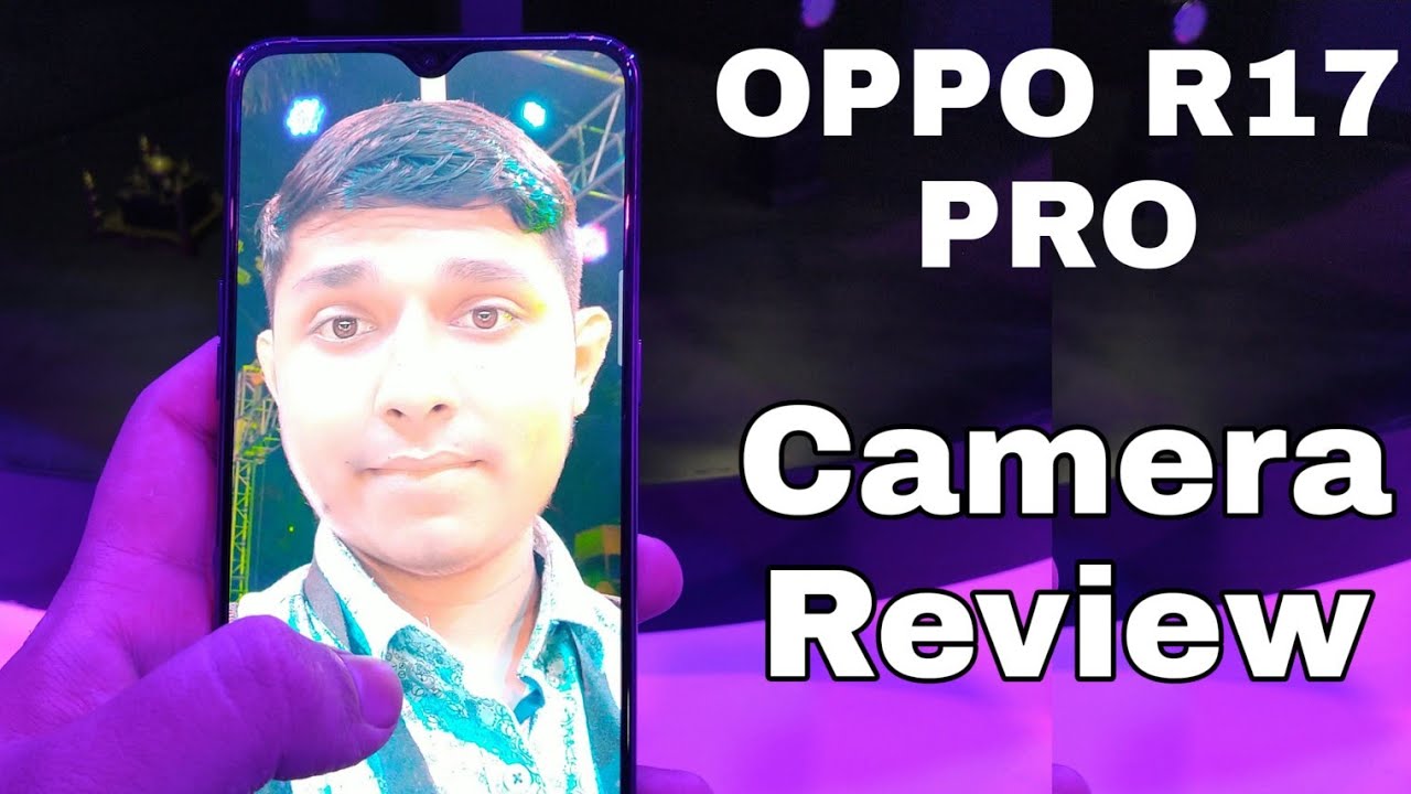 OPPO R17 Pro Camera Review | 25 MP | Real me U1 Camera | camera test