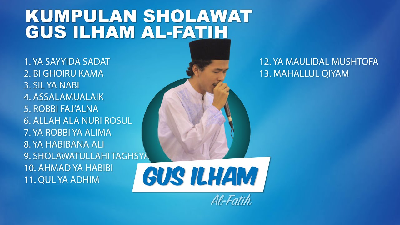 ALBUM SHOLAWAT GUS ILHAM PASURUAN TERBARU 2024