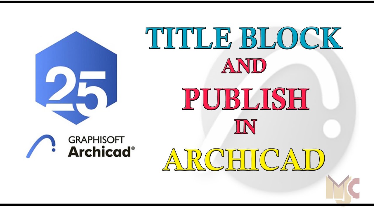 HOW TO PUBLISH IN ARCHICAD 