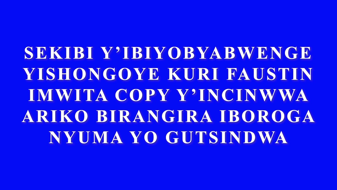 SEKIBI YIBIYOBYABWENGE