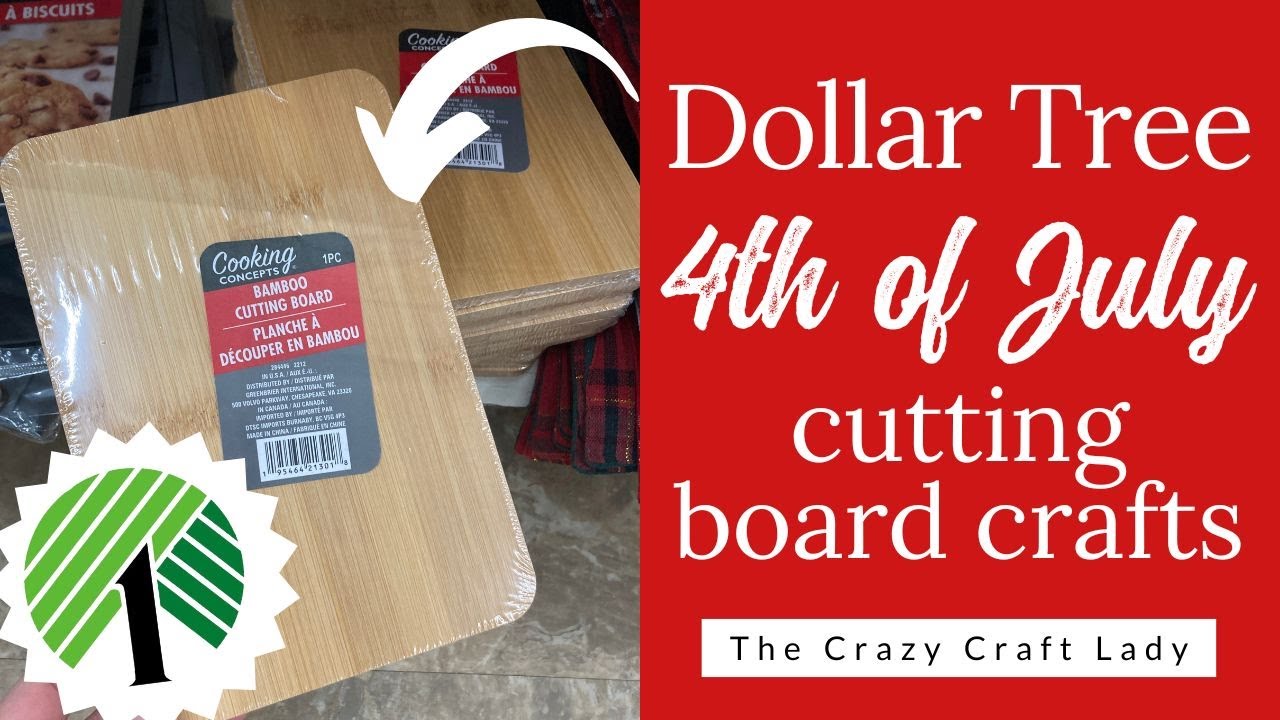 4th of July Dollar Tree Cutting Board Crafts