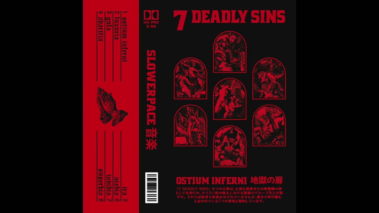 slowerpace 音楽 – 7 Deadly Sins