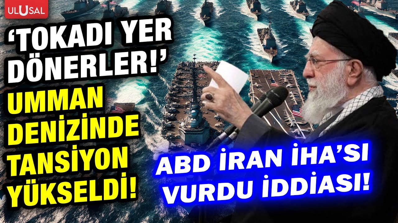 ABD İran İHA'sını vurdu iddiası! Umman Denizi ısınıyor!