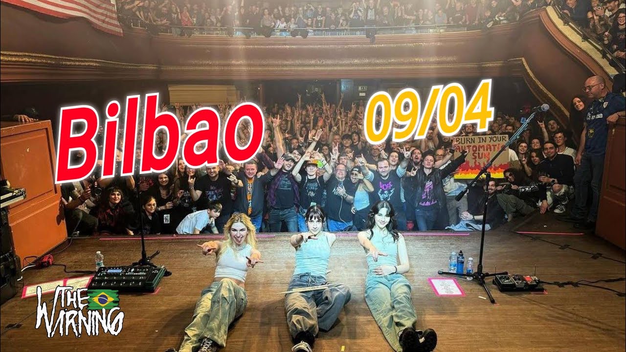 Show do The Warning em Bilbao - Espanha (09/04)