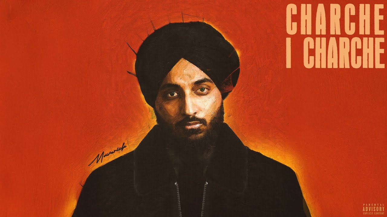 CHARCHE I CHARCHE - GAGAN KOONER ft ROOP BHULLAR | MAVERICK