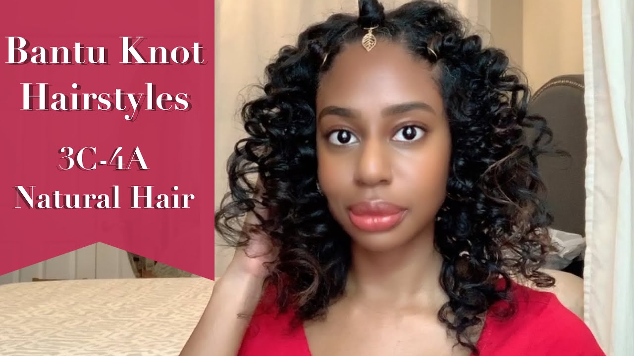 Bantu Knot Hairstyles and Bantu Knot Out | 3C-4A Natural Hair