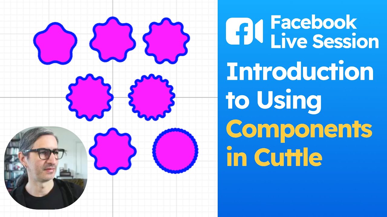 Facebook Live Session #4: Introduction to using Components