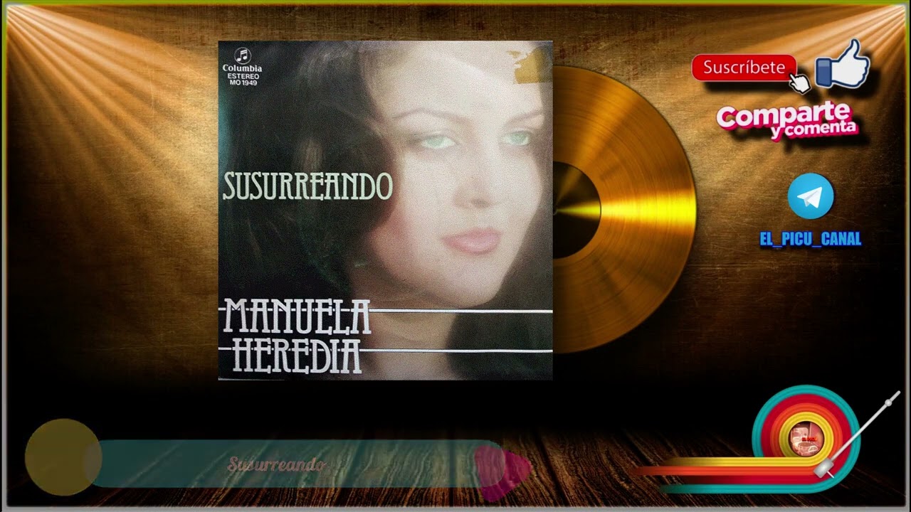 Manuela Heredia - Susurreando / Quítate la prenda