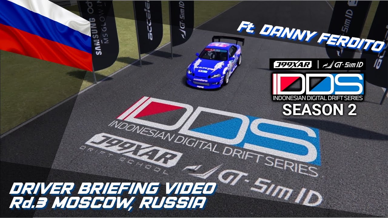 Indonesia Digital Drift Series (IDDS) - Moscow 2021 Season 2 - Briefing Video - Ft. Danny Ferdito