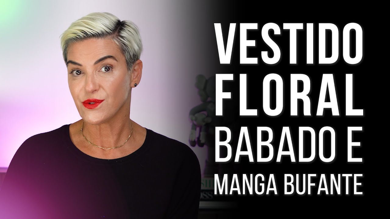 VESTIDO FLORAL, MANGAS BUFANTES E BABADO TENDÊNCIA 2023 I Fabíola Kassin