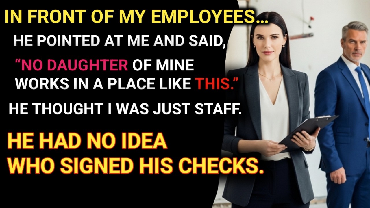My Dad Said “No Daughter of Mine Works Here”—He Didn’t Know I Owned It