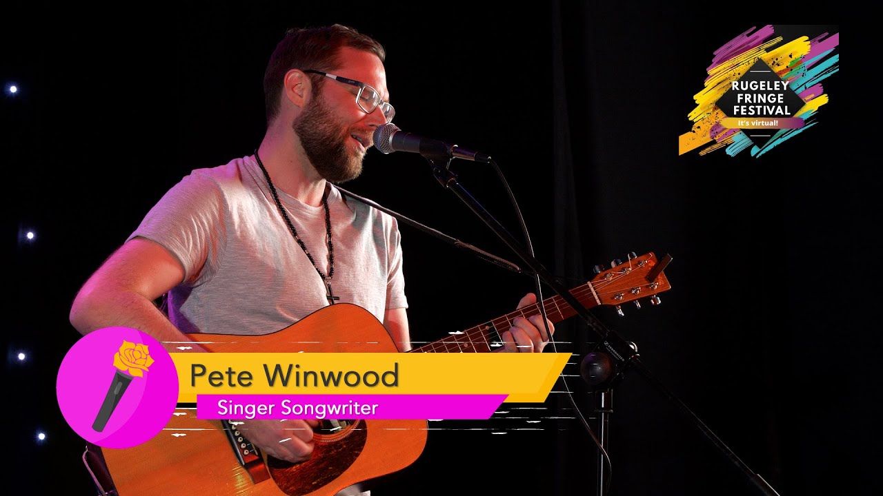 Pete Winwood - Rugeley Fringe Festival '21