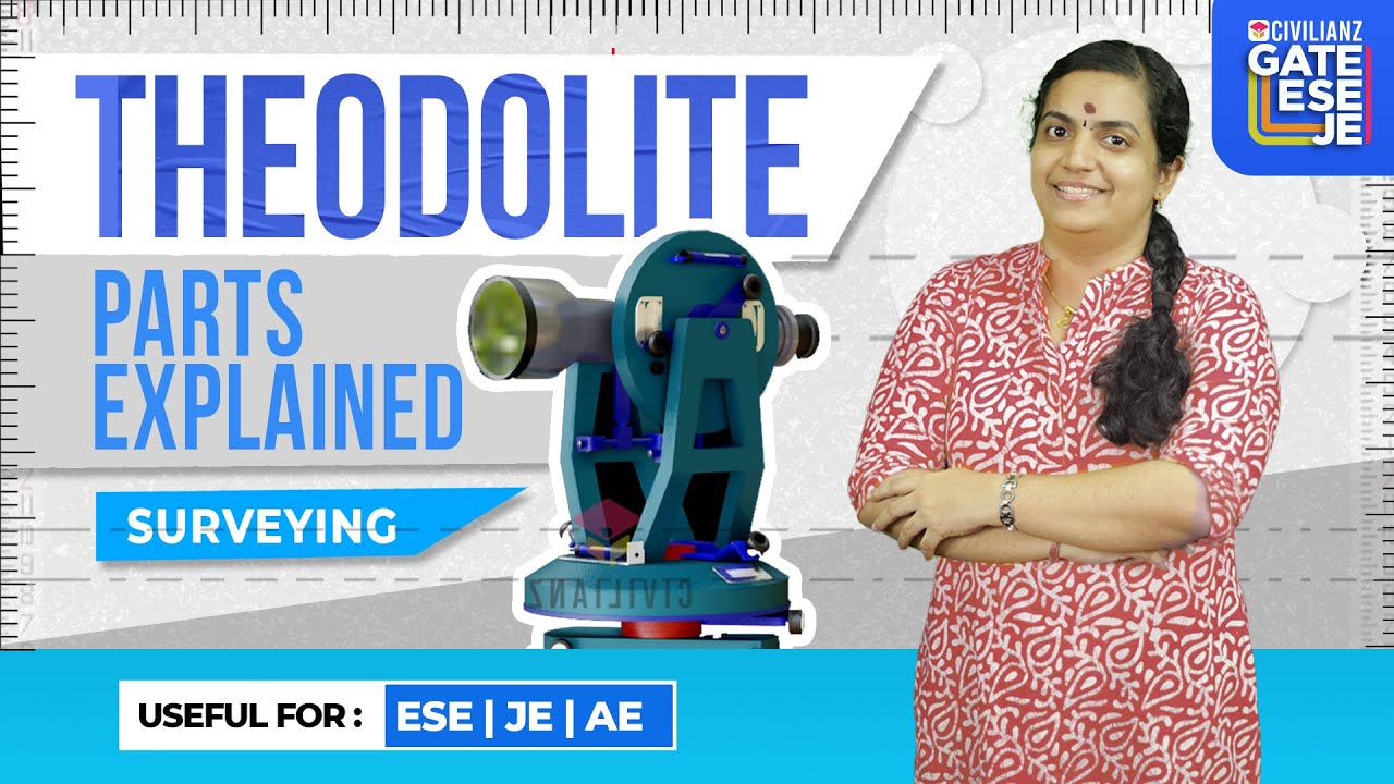 Parts of Theodolite | Surveying | JE | ESE 