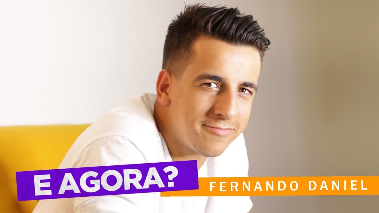 FERNANDO DANIEL | E AGORA?