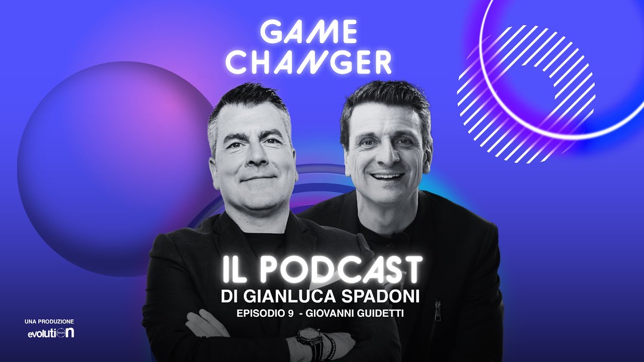 Il successo nasce dal “noi” | GAME CHANGER S1 - Giovanni Guidetti - Parte 1