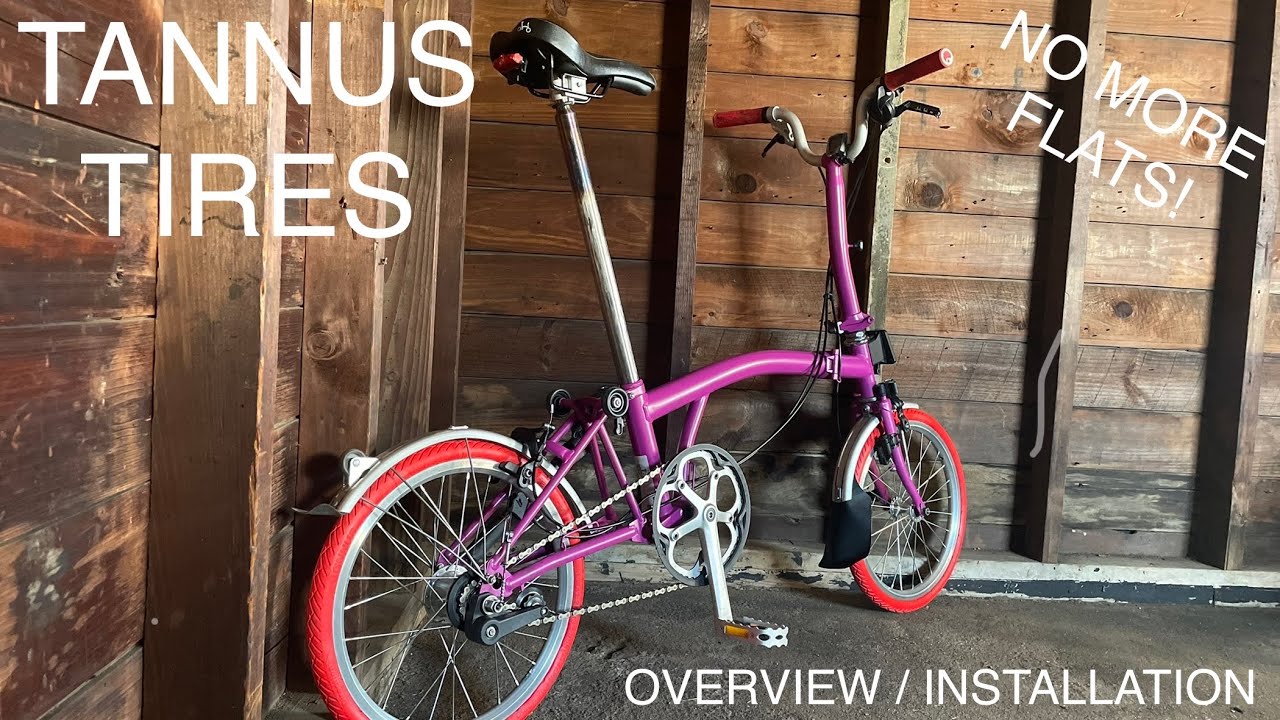 BROMPTON FOLDING BIKE TANNUS TIRE OVERVIEW INSTALLATION ブロンプトンにタンナスのノンパンクタイヤを取付け