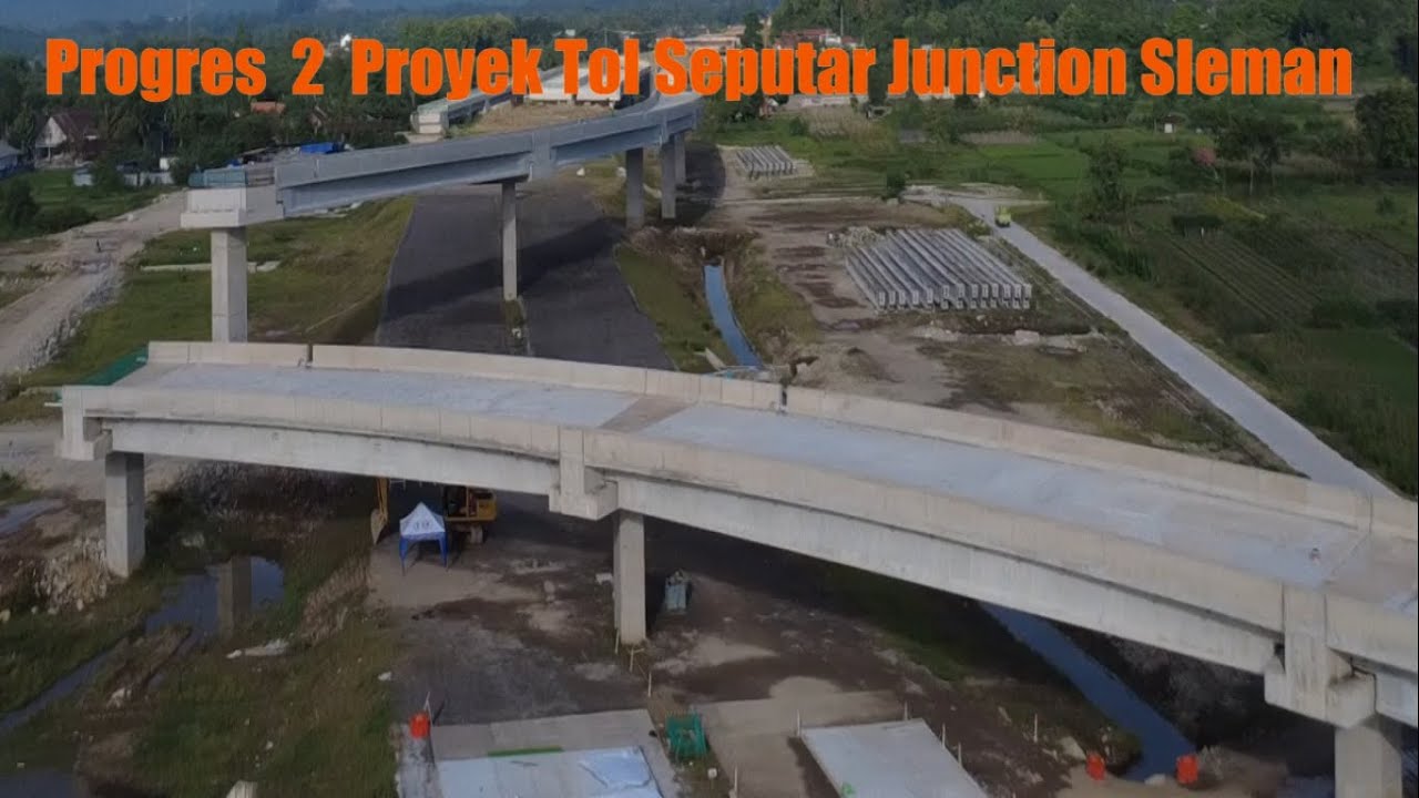 🔴 PROGRES TERKINI 2 PROYEK TOL SEPUTAR JUNCTION SLEMAN‼️