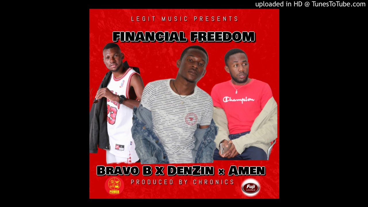 DenZin x Bravo B x Amen Of - Financial Freedom