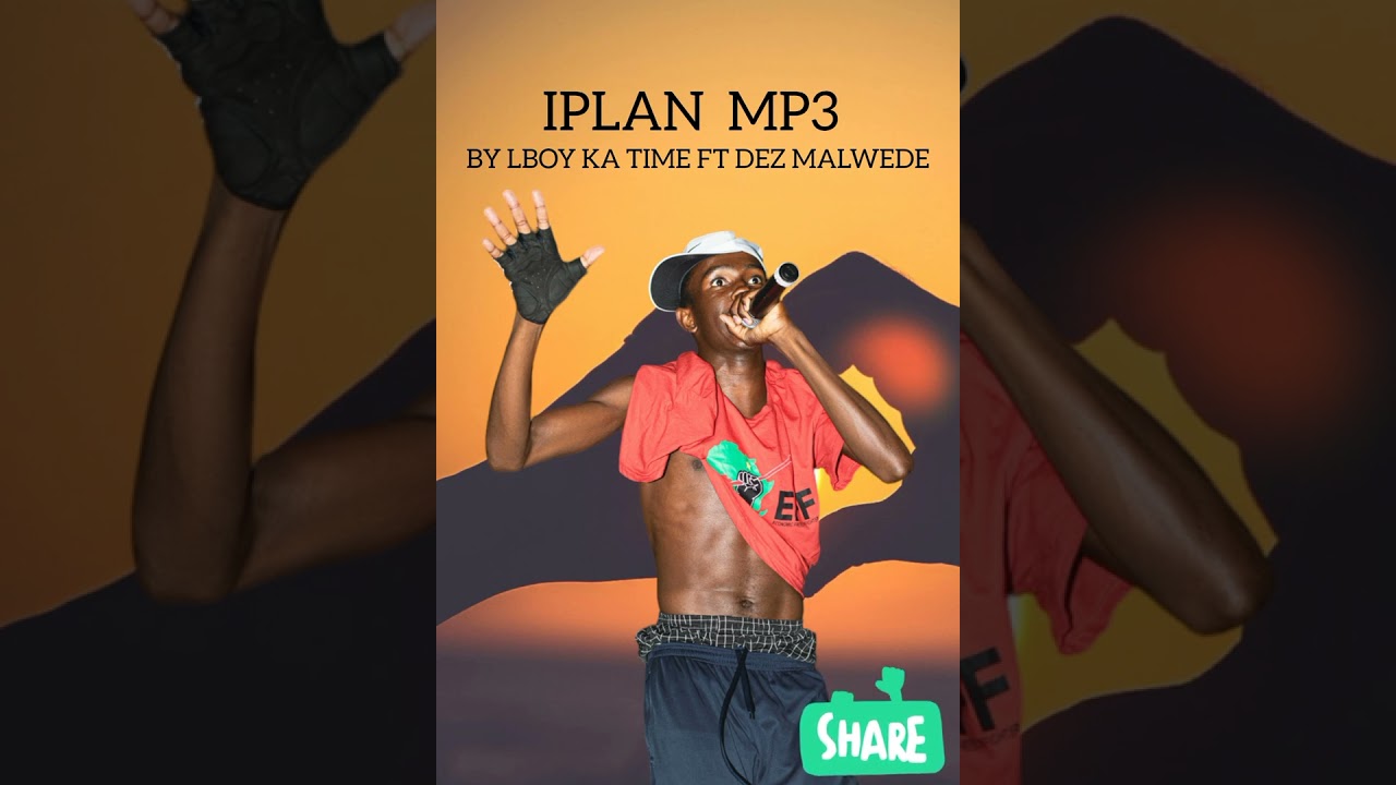 IPLAN MP3 FT LBOY KA TIME SHIDAH