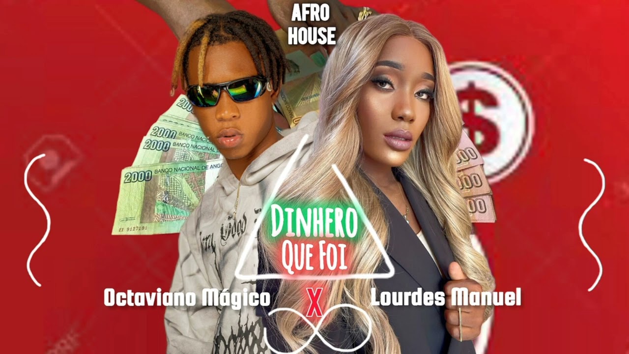 Dinhero Que Foi - Octaviano Mágico FT Lourdes Manuel Afro House Prod-Loneke No Beat