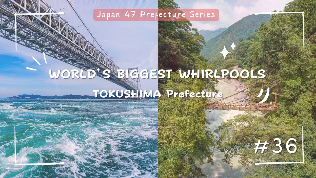 Tokushima Explained: Whirlpools, Dance, Pilgrimage & Japan’s Hidden Valley #36