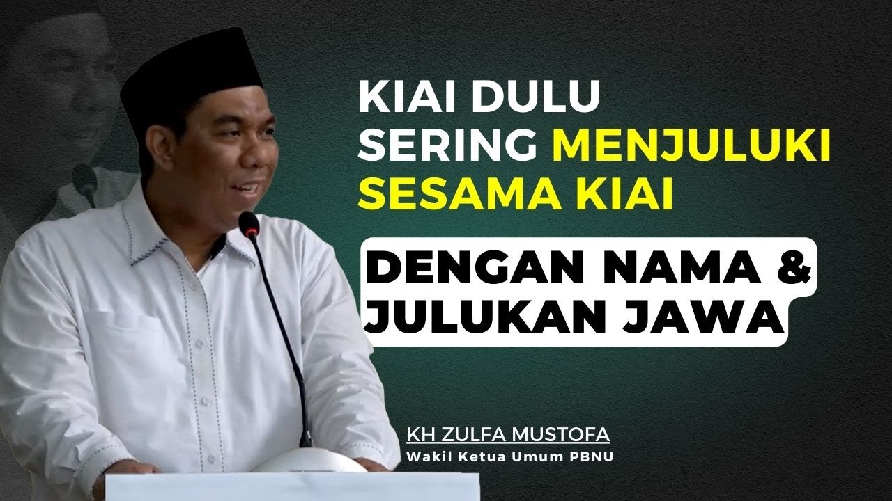 KH Zulfa Mustofa Kisahkan Keunikan Nama dan Gelar Para Waliyullah serta Karomahnya