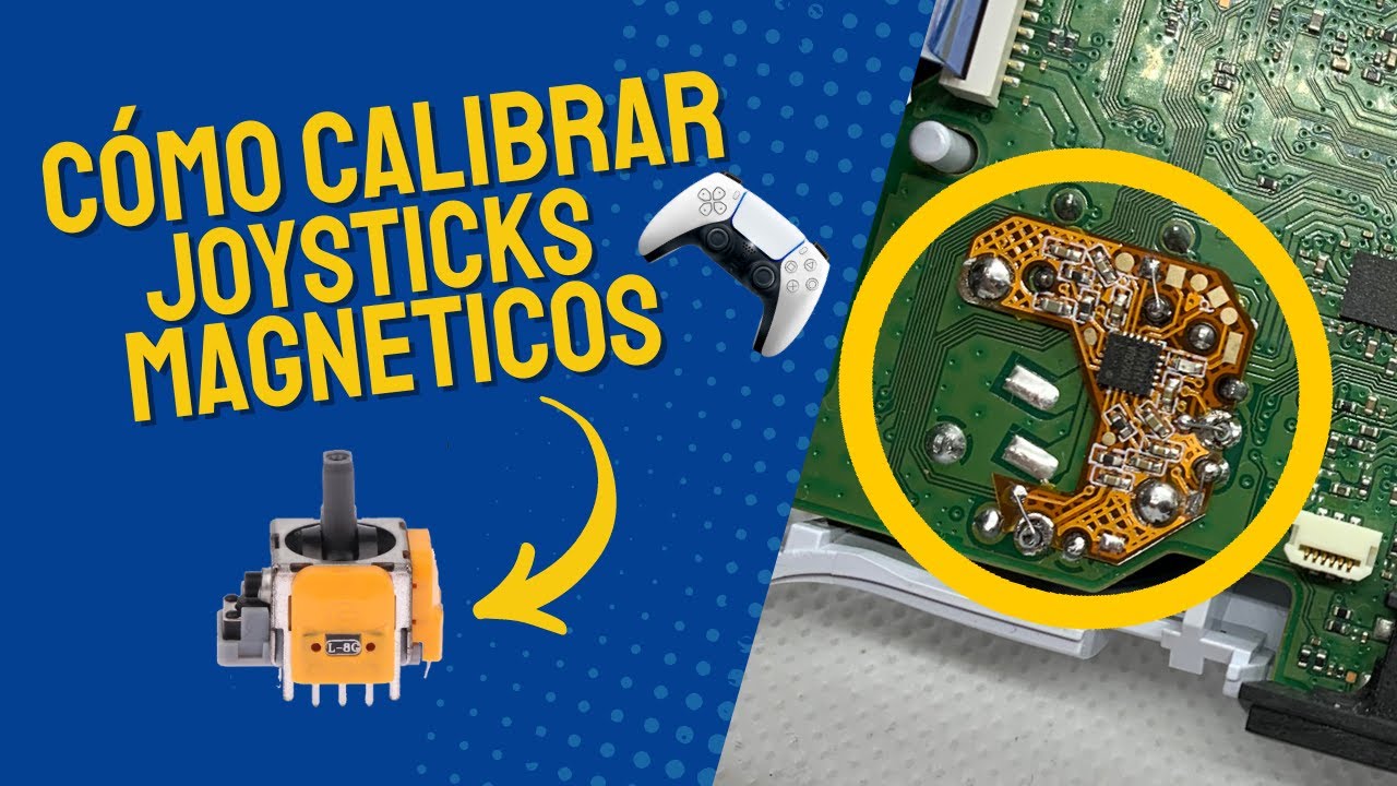 Calibración Joysticks magnéticos con placa controladora PCB V.5 Hall PS5 PS4 XBOX