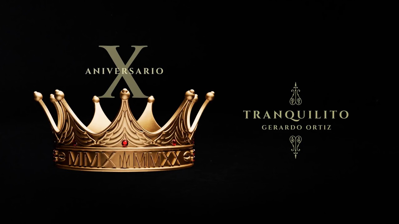 Gerardo Ortiz   Tranquilito Audio