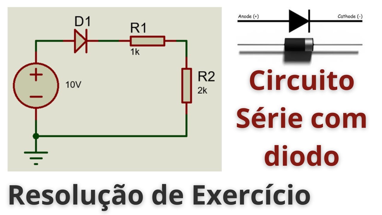 Circuito série com diodo e resistores - Exercício Resolvido
