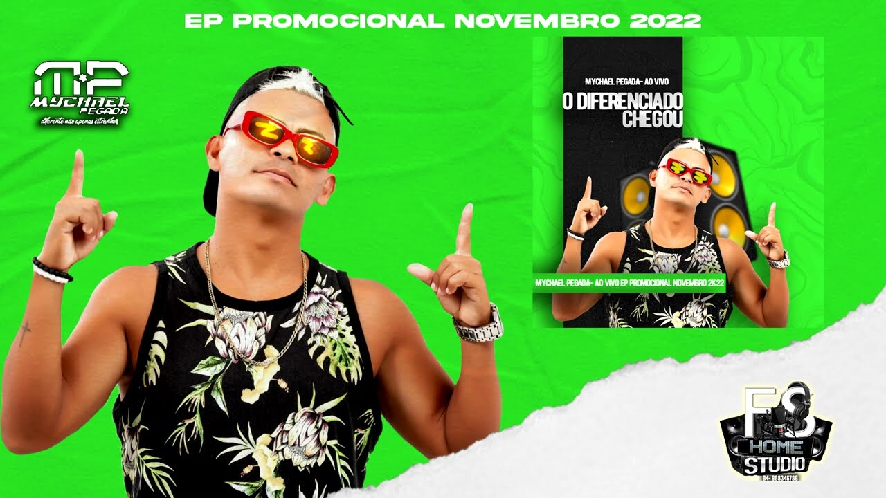 MYCHAEL PEGADA EP PROMOCIONAL NOVEMBRO 2K22