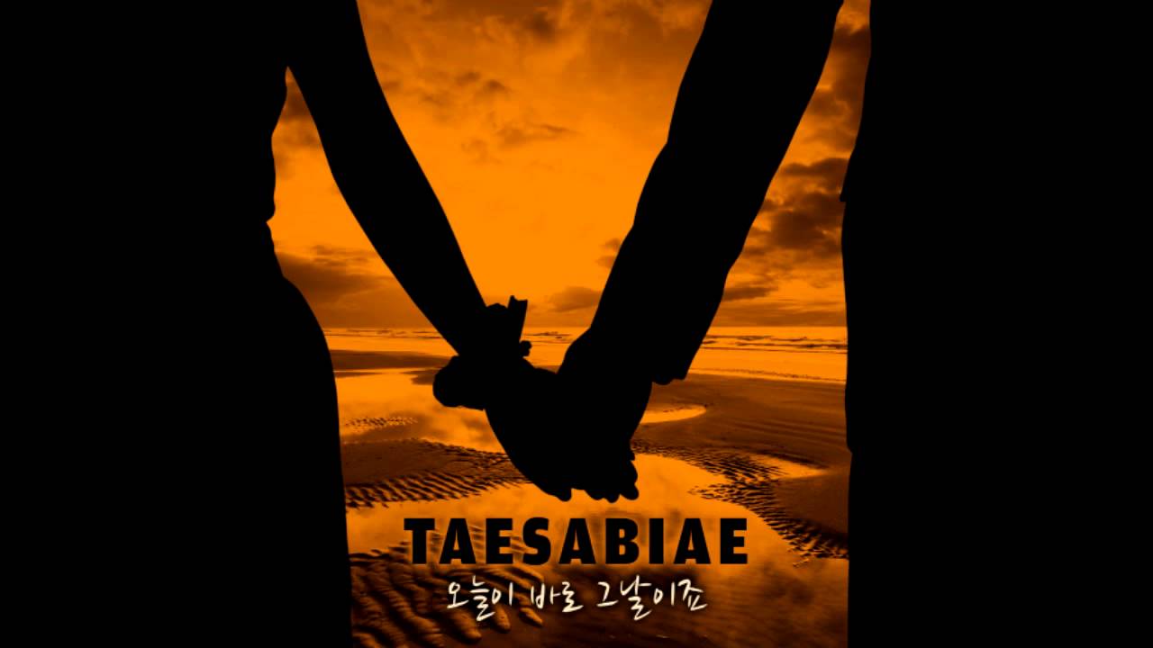 Taesabiae (태사비애) &ndash; 오늘이 바로 그날이죠 [Single - 오늘이 바로 그날이죠]