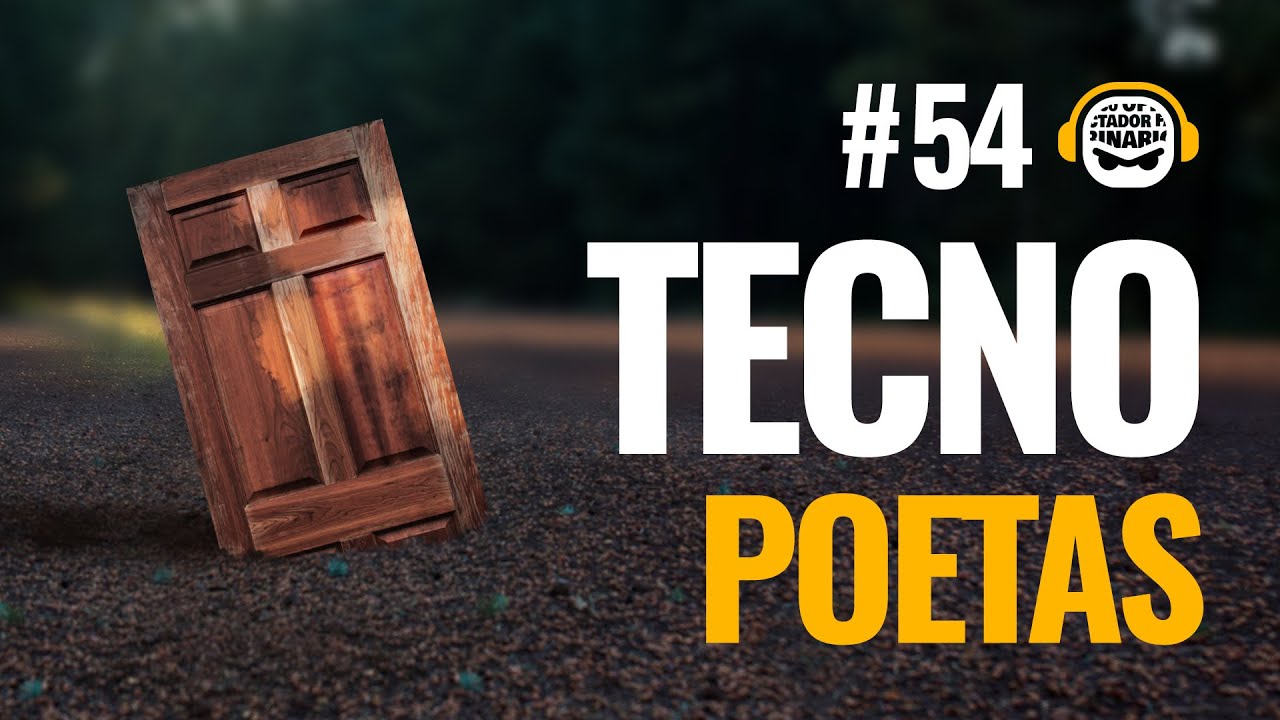 P54 - Tecnopoetas - Podcast Enojado con JuanPvolpin y Tipito Enojado