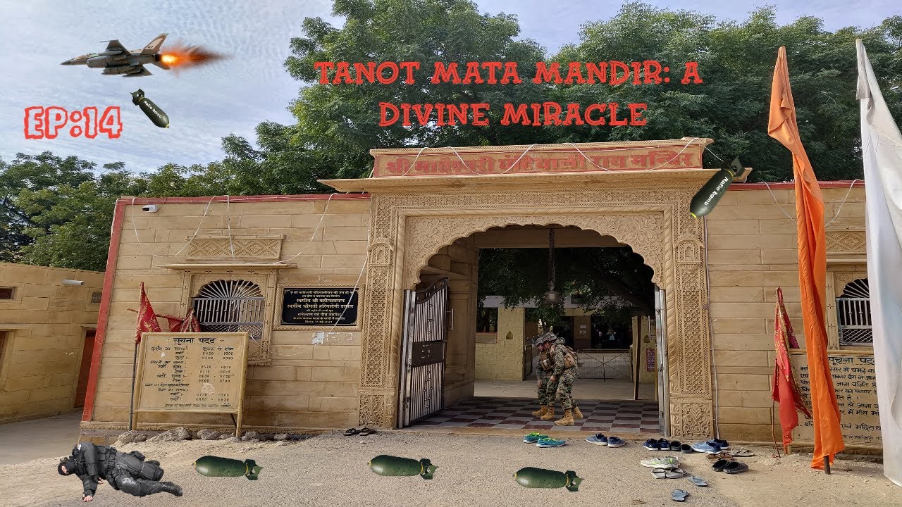 Ep 14 I Tanot Mata Mandir I Miracle of Unexploded Bombs #tanotmatamandir #miracle #supernatural