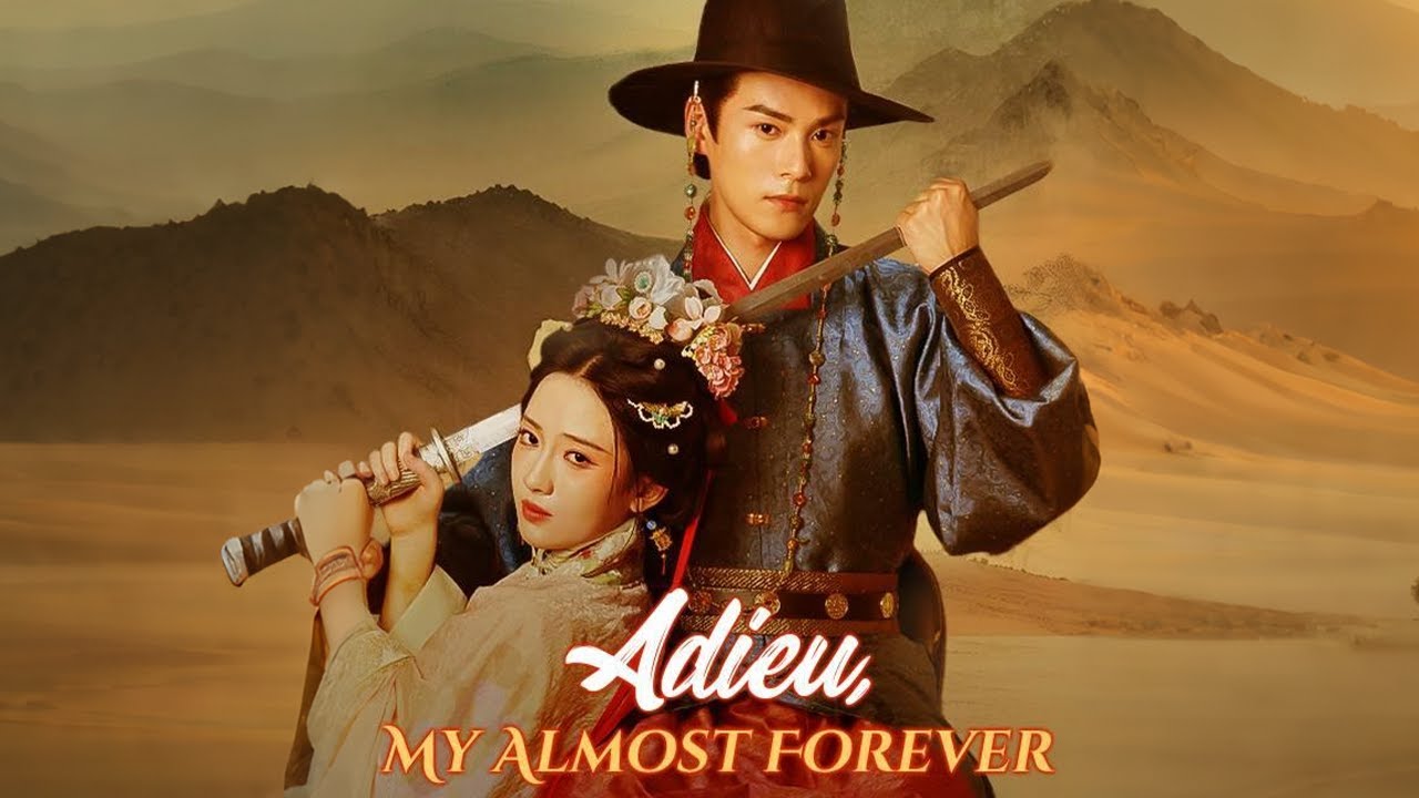 New Episodes🔥Adieu, My Almost Forever
