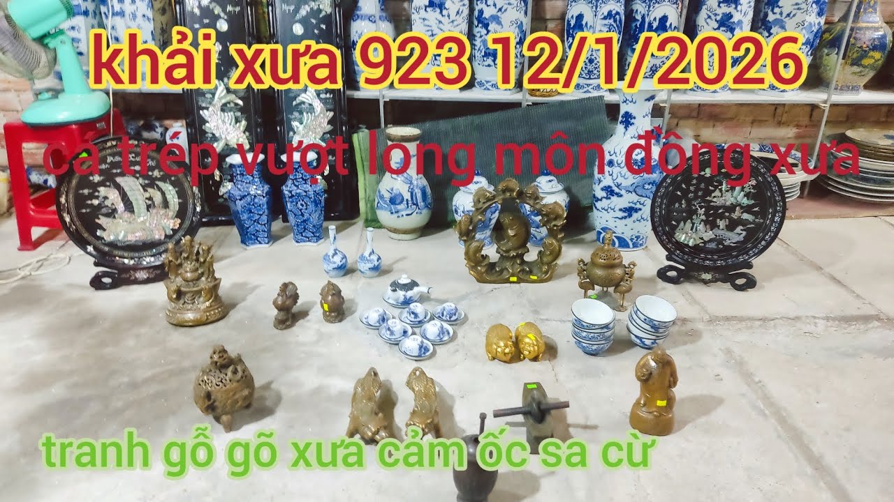 12/1/2026 gao bán đồ cỗ xưa: Zalo: 0708.782.954