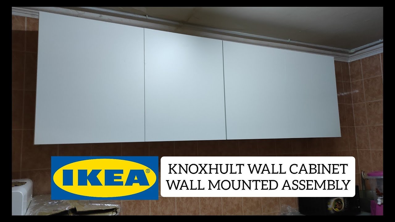 IKEA KNOXHULT WALL CABINET ASSEMBLY -NO JACK USE, JUST LIFT BY HAND ✋-