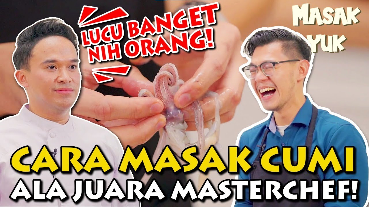 CARA MASAK CUMI ALA JERRY JUARA MASTERCHEF INDONESIA - MASAK YUK!