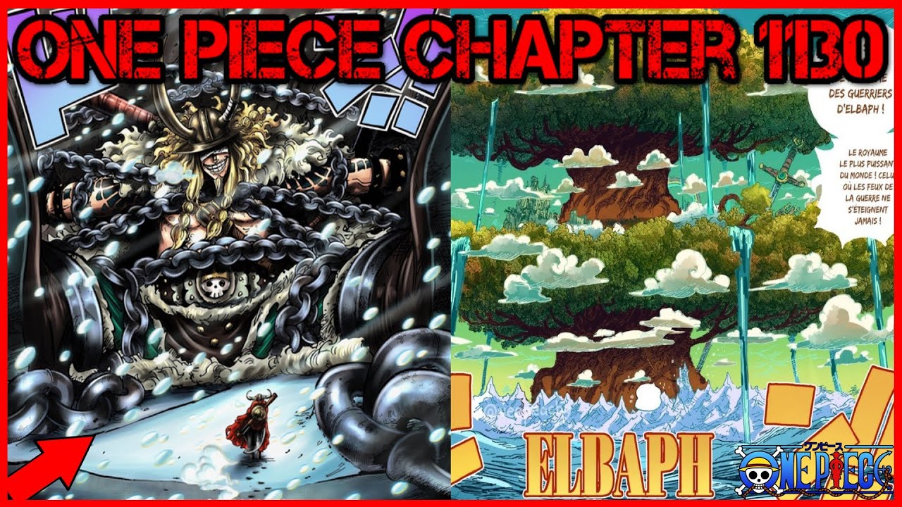 Глава 1130 One Piece: ЛОКИ — СИЛЬНЕЙШИЙ ГИГАНТ НА ​​ЭЛЬБАФЕ!! ЭЛЬБАФ НАКОНЕЦ-ТО РАСКРЫТ!!