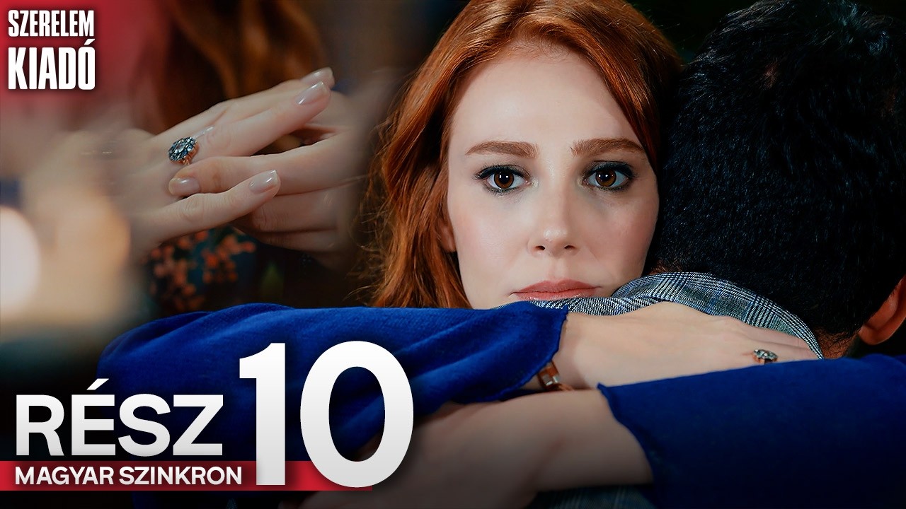 Szerelem Kiadó 10. Rész - Magyar Szinkronos Török Sorozatok | Kiralık Aşk Hungarian