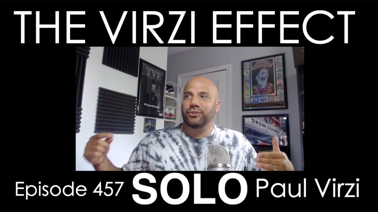 The Virzi Effect | #457 Solo