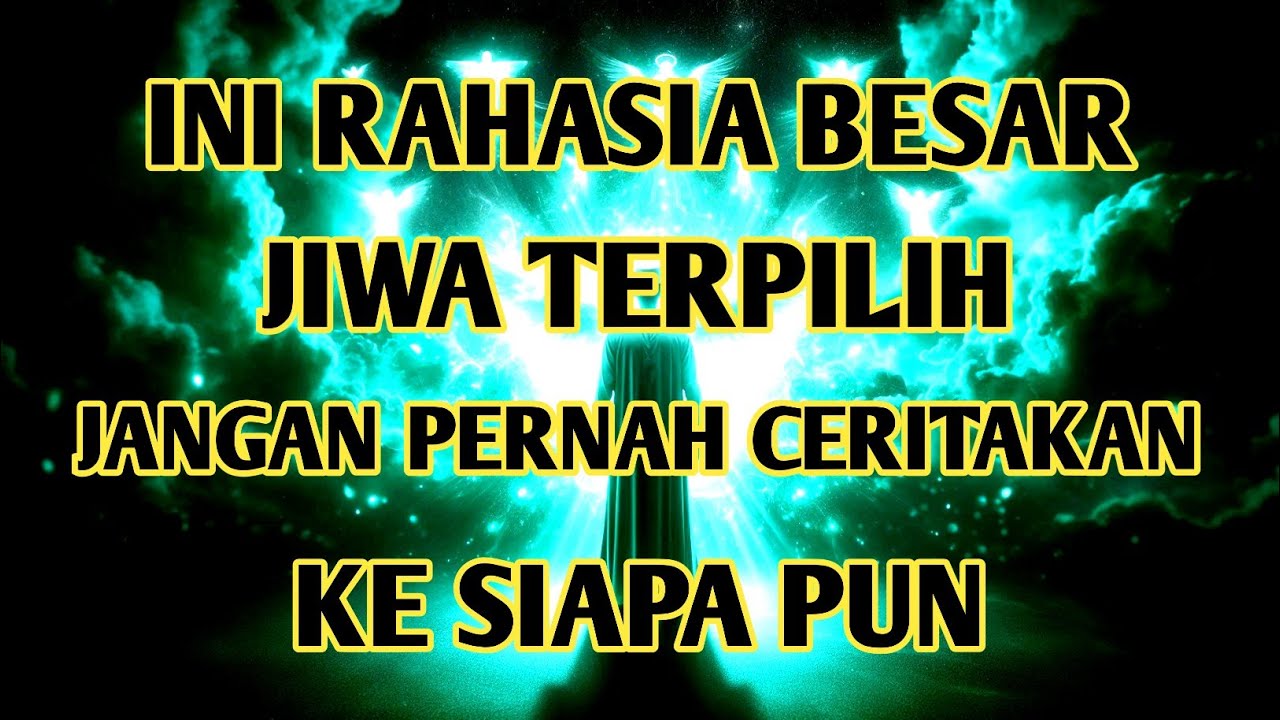 JIWA TERPILIH 🌟 Jangan Ceritakan Ini ke Siapa Pun, Ada Sesuatu yang Sangat Berharga