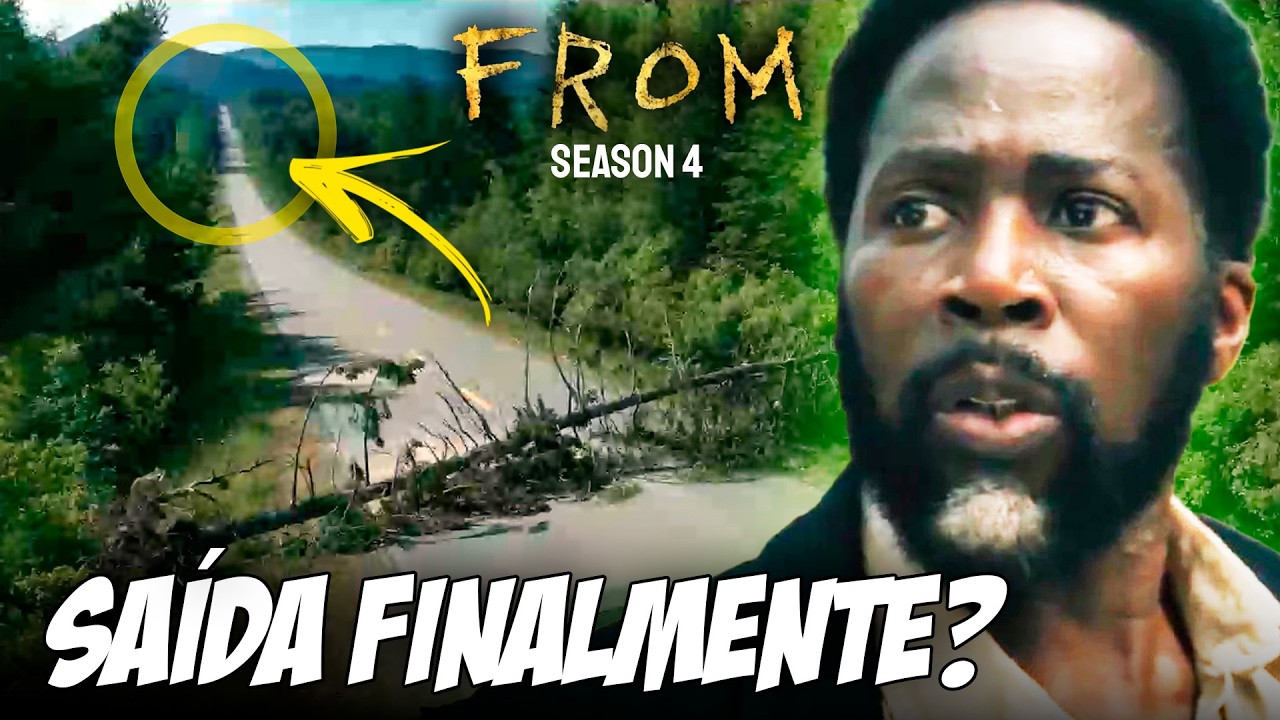 A SAÍDA DE FROM APARECEU NO TRAILER E FINALMENTE VÃO ACHAR NA 4ª TEMPORADA?