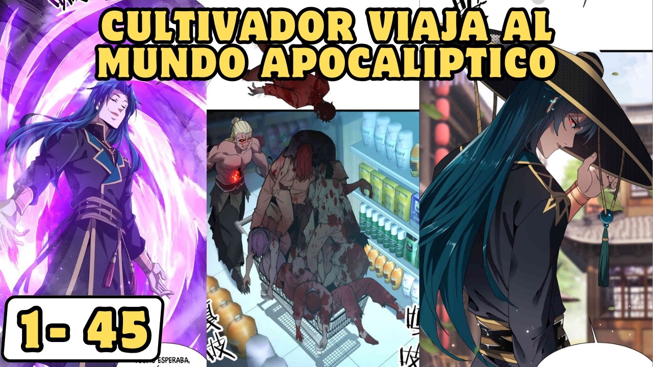 1 - 45🔥CULTIVADOR DEMONIACO logra viajar al MUNDO APOCALIPTICO // MANHWA🔥