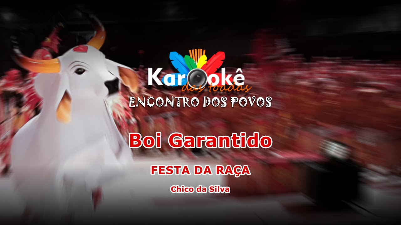 Karaokê Festa da Raça  - Boi Garantido 1997
