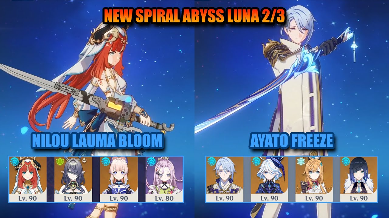 NEW Spiral Abyss Luna 2/3 | NIlou Lauma Bloom & Ayato Freeze | Genshin Impact