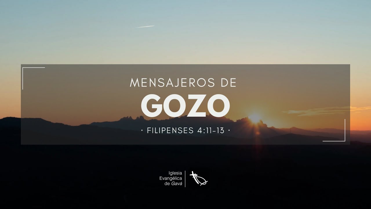 MENSAJEROS DE GOZO - PACO MART&Iacute;NEZ - Filipenses 4:11-13