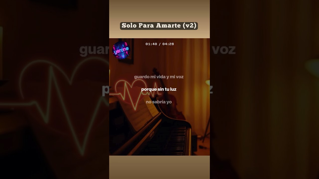 Solo Para Amarte (v2)