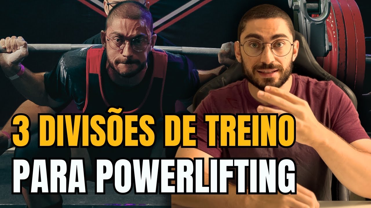 Divisão de treino para POWERLIFTING: 3 exemplos simples e eficientes!