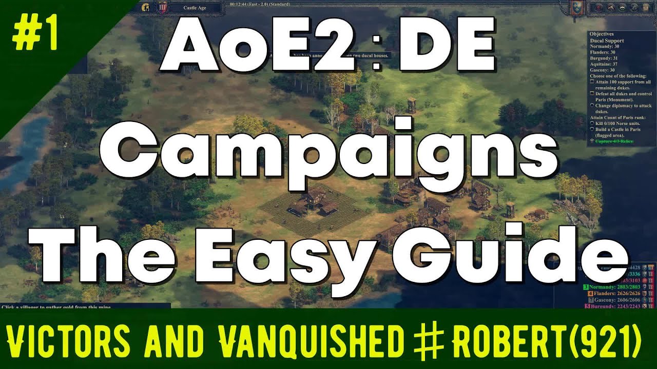The Easy guide to Victors and Vanquished ♯Robert(921) . AoE2: DE Campaigns.
